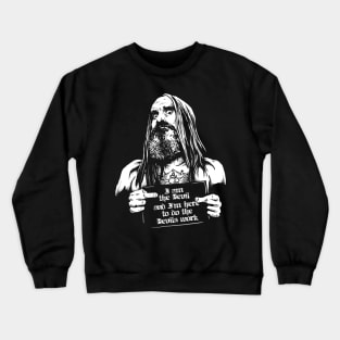 I am the Devil Crewneck Sweatshirt